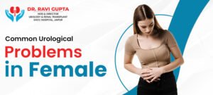 Common Urological problems in female