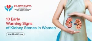 10 Early Warning Signs of Kidney Stones in Women You Must Know